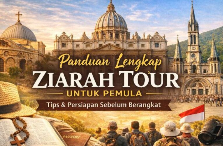 Panduan Lengkap Tour Ziarah untuk Pemula | New Rainbow Tour
